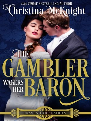 cover image of The Gambler Wagers Her Baron